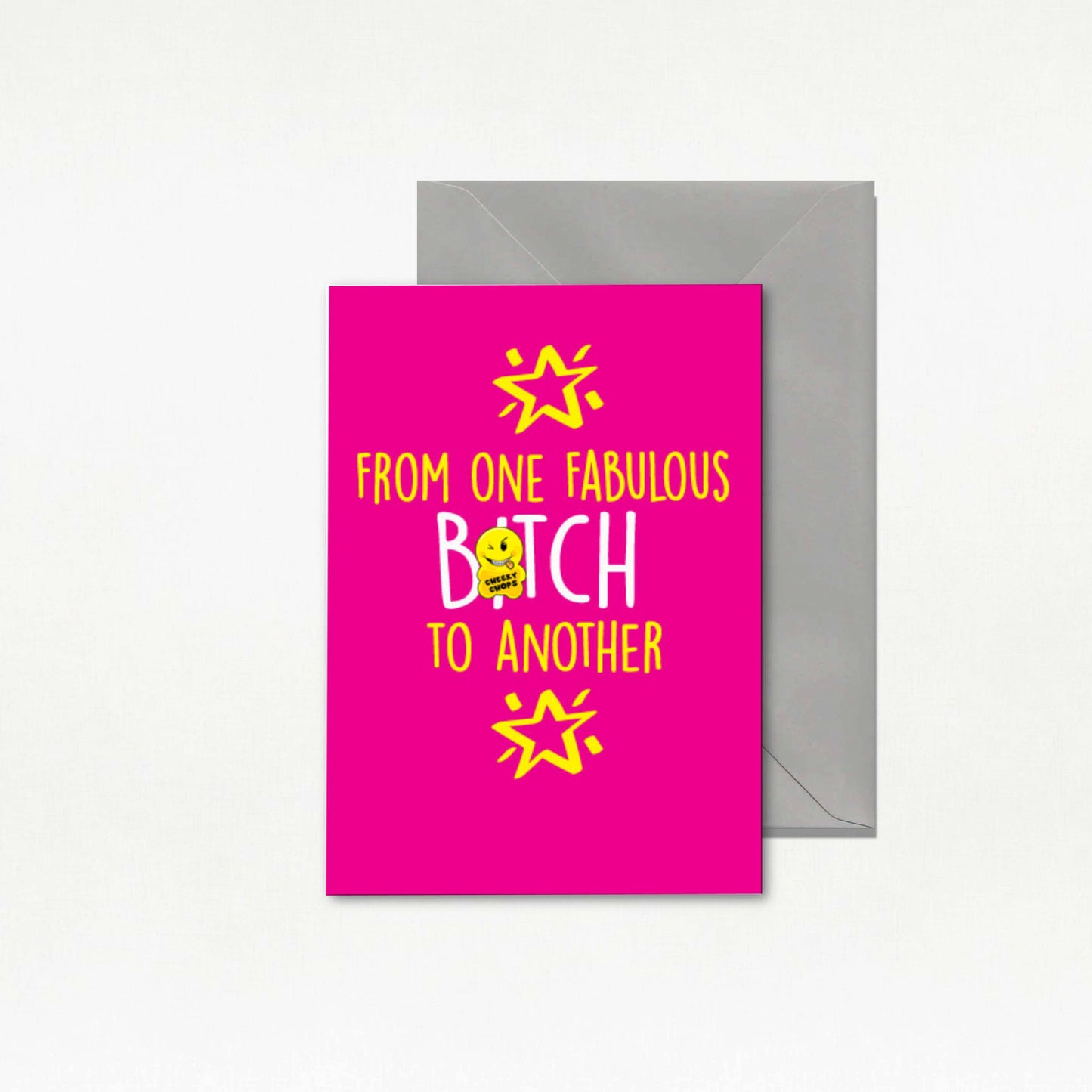 Greetings Card Funny Birthday Card From One Fabulous Bitch To Another