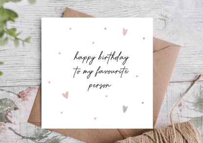 Favourite Person Birthday Card