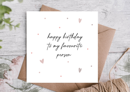 Favourite Person Birthday Card