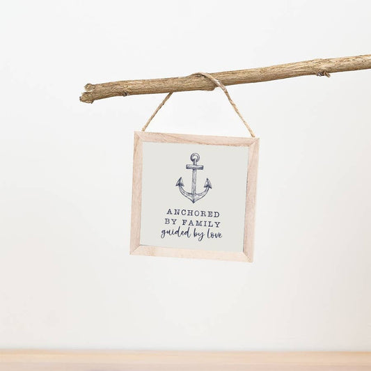 Anchored By Family Wooden Sign